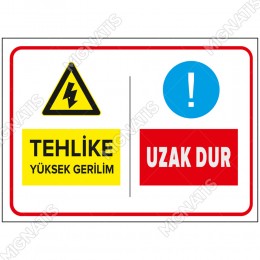 Tehlike Yüksek Gerilim Uzak Dur Levhası
