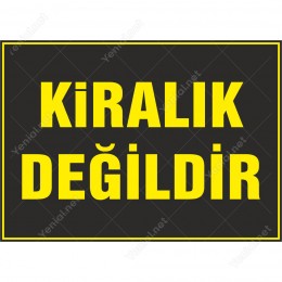 Kiralık Değildir Branda Afişi (Sarı Siyah Renk)