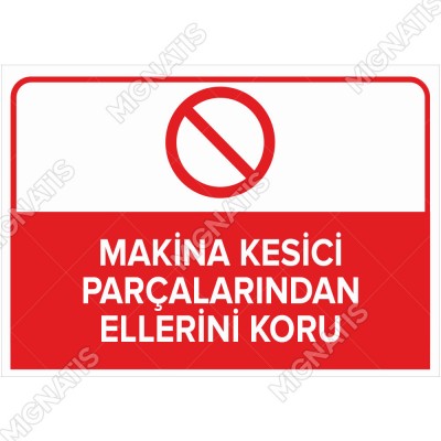 Makine Kesici Parçalarından Ellerini Koru Levhası Makine Kesici Parçalarından Ellerini Koru Levhası
