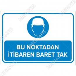 Bu Noktadan İtibaren Baret Tak Levhası