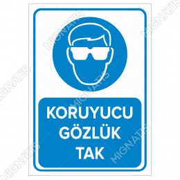 Koruyucu Gözlük Tak Levhası