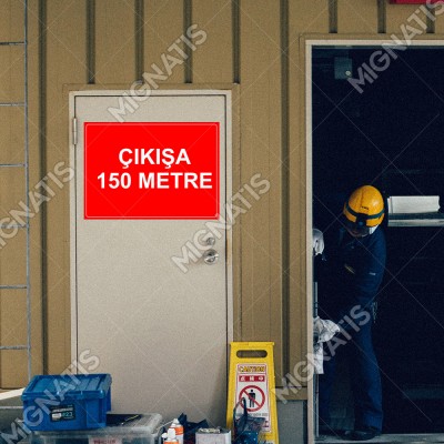 Cıkısa 150 Metre Levhası