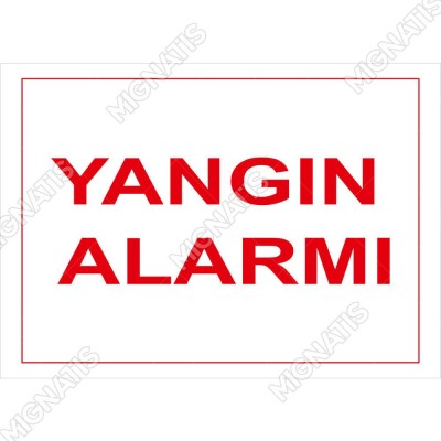 Yangın Alarmı Levhası